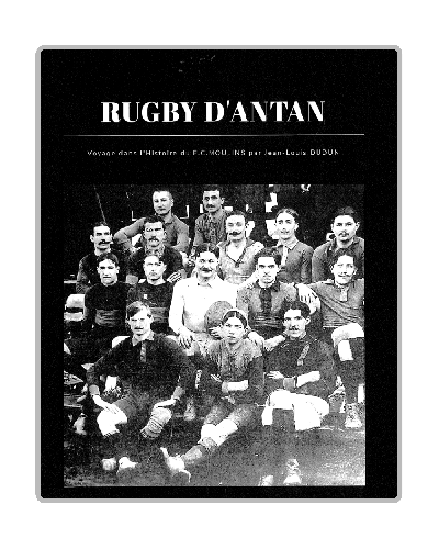 Librairie du sportif - Rugby d'antan ou l'histoire d'un club le FCMOULINS  - photo 4
