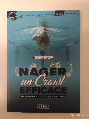 Librairie du sportif - Livre Natation Nager un Crawl efficace - Progression en 11 étapes pour tous - photo 3