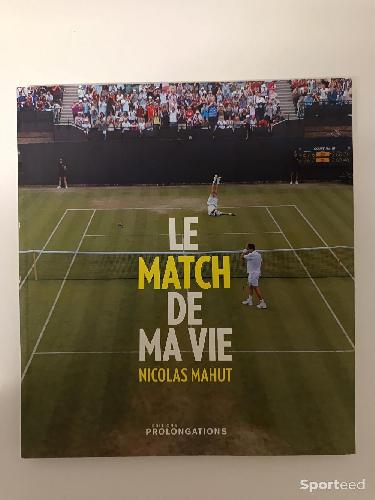 Librairie du sportif - Tennis Le Match de Ma Vie - Nicolas Mahut  - photo 3