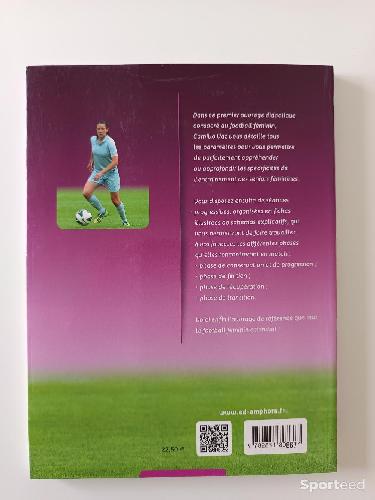 Librairie du sportif - Football féminin - Principes généraux et séances d'entraînement pour les seniors - photo 3