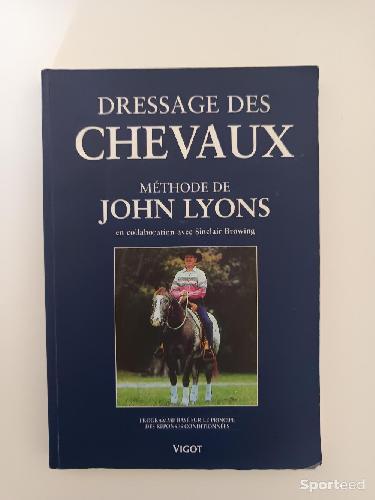 Librairie du sportif - Dressage des chevaux - Méthode de John Lyons - photo 4