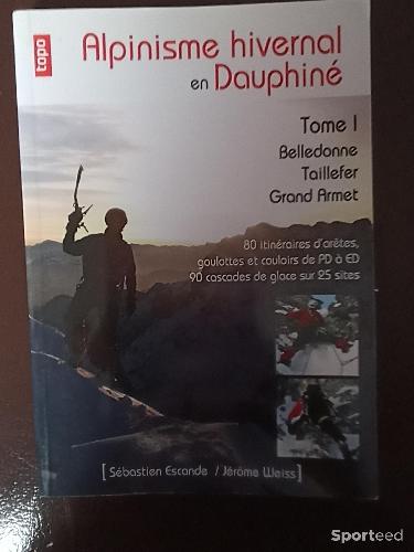 Alpinisme Hivernal en Dauphiné Tome 1
