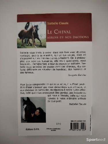 Equitation - Le Cheval Miroir de nos émotions - Isabelle Claude - photo 3