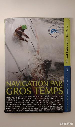 Navigation par Gros Temps - Adlard Coles et Peter Bruce