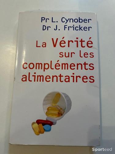 Librairie du sportif - La vérité sur les compléments alimentaires  - photo 3