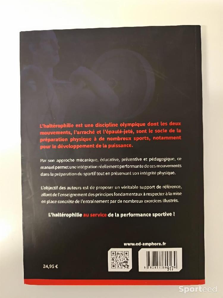 Librairie du sportif - L'Haltérophilie au service de la Préparation Physique - Olivier Maurelli, Bruno Parietti, Marc Vouillot - photo 2
