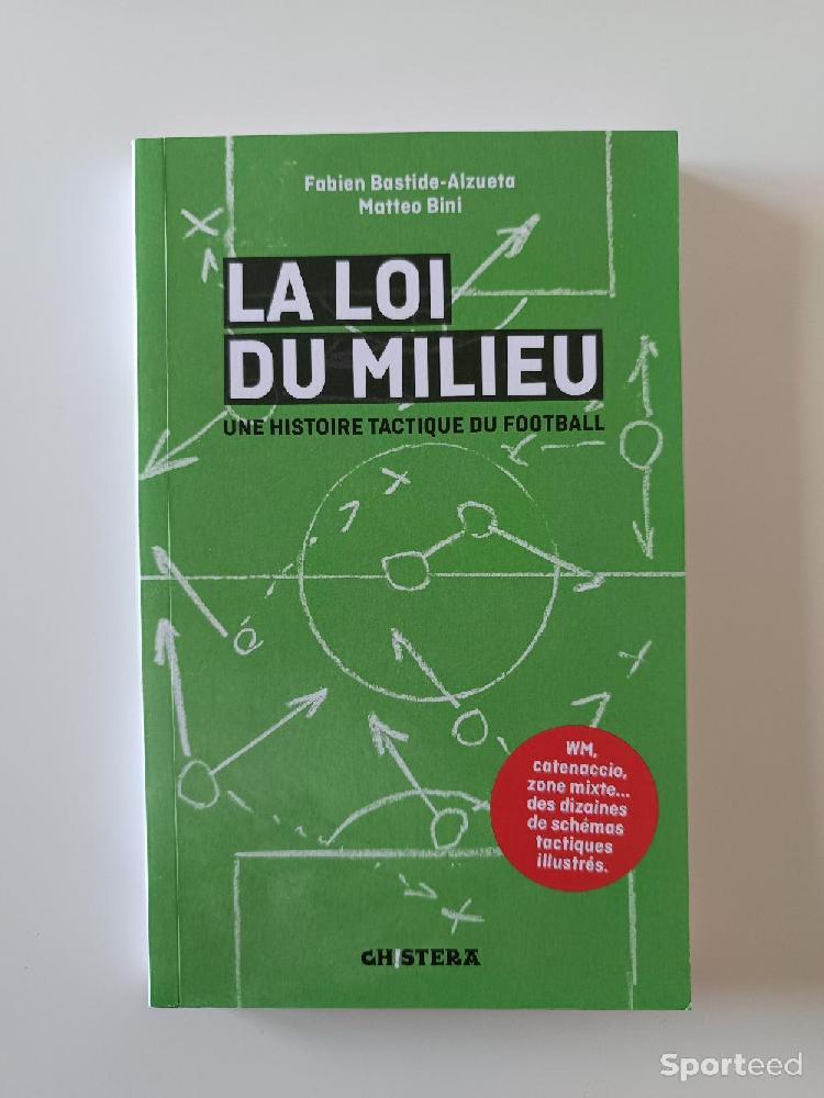 Librairie du sportif - La Loi du Milieu Une histoire tactique du football - photo 1