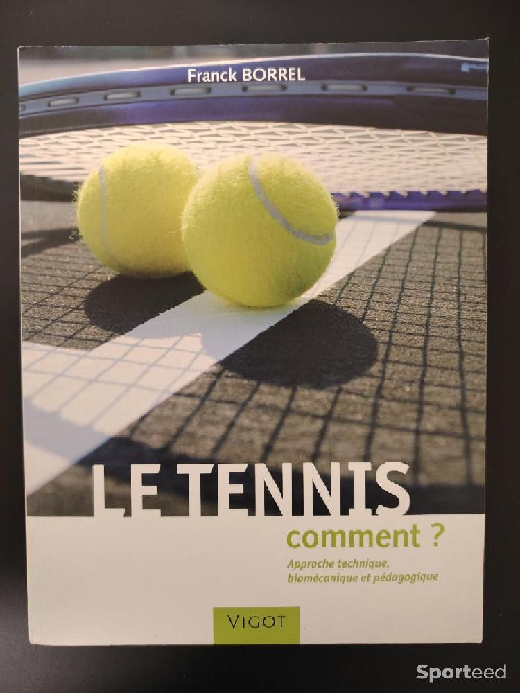 Librairie du sportif - Livre Le Tennis Comment ? Franck Borrel  - photo 1