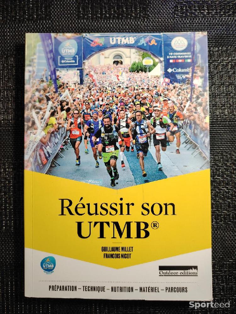 Librairie du sportif - Réussir son UTMB - Guillaume Millet, François Nicot  - photo 1