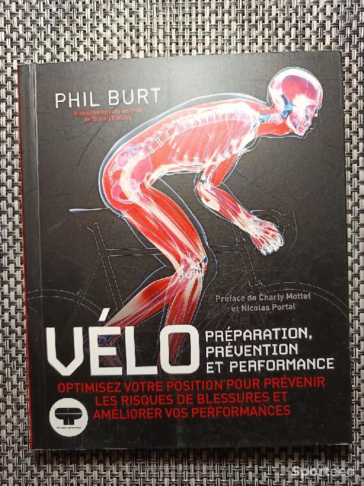 Vélo route - Livre Cyclisme Vélo Préparation Prévention et Performance - Optimisez votre position pour prévenir les risques de blessures et améliorer vos performances  - photo 1