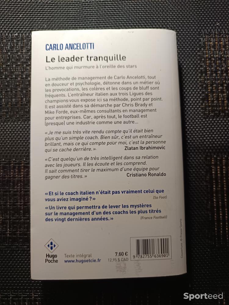 Football - Livre Football Le Leader Tranquille - L'Homme qui murmurait à l'oreille des stars - Carlo Ancelotti  - photo 2